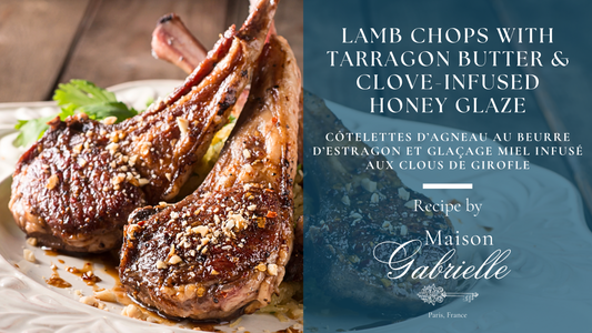 RECIPE: Tarragon Butter Lamb Chops in a Clove-Infused Honey Glaze