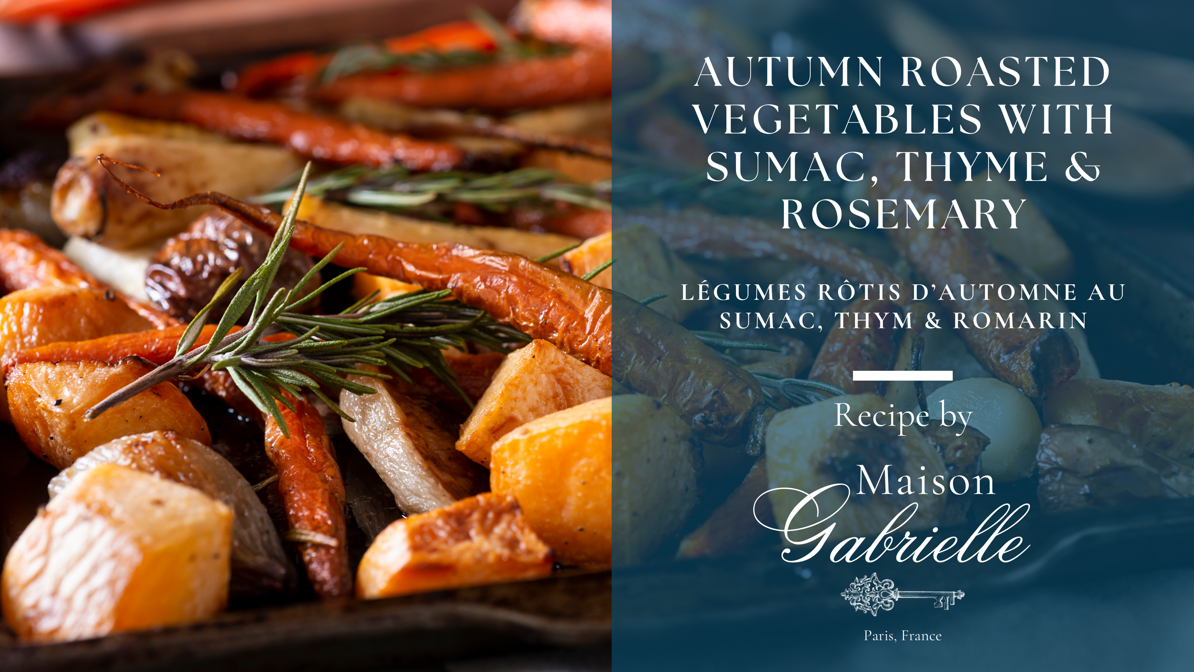 RECIPE: Autumn Roasted Vegetables with Sumac, Thyme & Rosemary